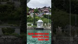 Oberhöfen Castle Bern Switzerland along Thuner lake [upl. by Roxie]