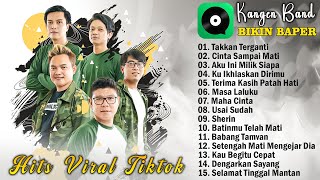 Kangen Band Full Album Terbaru 2024 Hits Viral Tiktok  Takkan Terganti Cinta Sampai Mati [upl. by Ilanos]