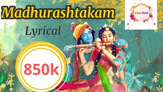 Madhurashtakam Adharam madhuram Krishna bhajan Lyrical [upl. by Lorrad]