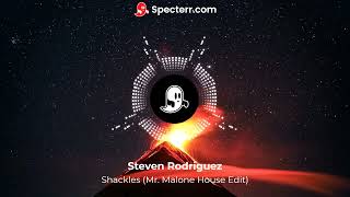 Steven Rodriguez  Shackles Mr Malone House Edit [upl. by Ntsud]