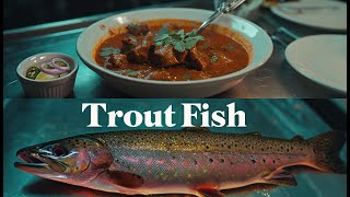 Trout fish curry  speciality of Himachal  at wood stone homestay manali [upl. by Yurt]