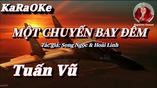 Karaoke Một Chuyến Bay Đêm  Tuấn Vũ [upl. by Suirred]