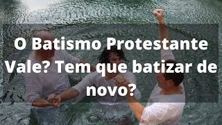 Qual a Diferença do Batismo Católico e do Protestante Curso de Batismo  Parte 3 [upl. by Atikram]