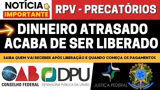 âœ”ðŸ‘‰RPV  PRECATÃ“RIOS 2022  CJF  TRF  INSS  DINHEIRO ATRASADO ACABA DE SER LIBERADO AOS TRIBUNAIS [upl. by Kellsie249]