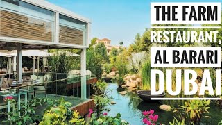 The Farm Restaurant Al Barari  DUBAI REVIEW [upl. by Adlee]