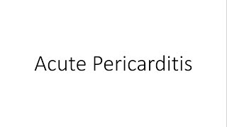 Acute Pericarditis  General Medicine [upl. by Ived]