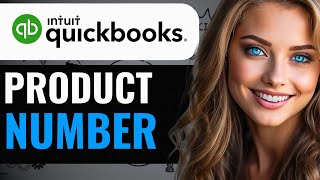 HOW TO FIX QUICKBOOKS INVALID PRODUCT NUMBER 2024 FULL GUIDE [upl. by Leontyne]