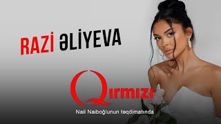 Qırmızı  3  Razi Əliyeva quotMən ailə dağıtmamışamquot [upl. by Nivag]