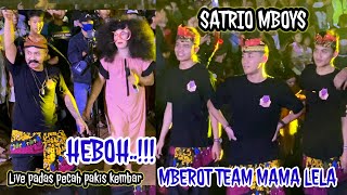 HEBOH MBEROT TEAM MAMA LELA  SATRIO MBOYS  live padas pecah pakis 27012024 malang [upl. by Aerol]