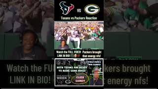 Texans vs Packers Week 7 Reaction 🔥🔥🔥 [upl. by Kussell]