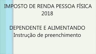 IRPF  preenchimento ficha de DEPENDENTE E ALIMENTANDO [upl. by Malha]