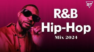 HipHop and RampB Mix 2024  Best RnB amp HipHop Playlist 2024 [upl. by Mourant]