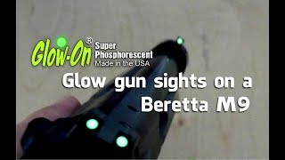 GlowOn Glow Gun Sights On a Beretta [upl. by Ahsela]