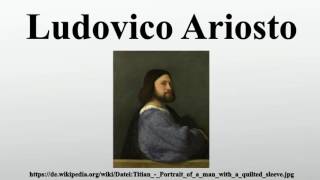 Ludovico Ariosto [upl. by Drew]