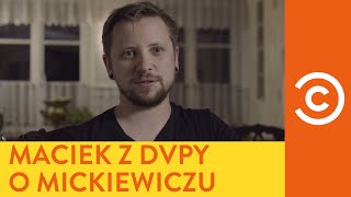 Drunk history  pół litra historii Maciek Z Dvpy o Mickiewiczu [upl. by Nakah]