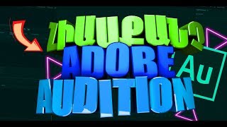 ՁԱՅՆԻ Մշակումը Adobe Audition🎤YoutubeAM [upl. by Boar564]