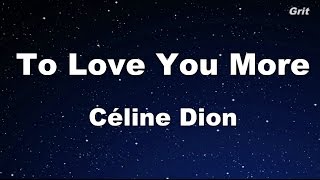 To Love You More  Celine Dion Karaoke【No Guide Melody】 [upl. by Nrehtak337]