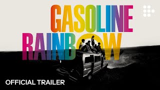 GASOLINE RAINBOW  Official Trailer  Now Streaming [upl. by Davenport]