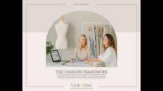 THE FASHION FRAMEWORK A GUIDED SERVICE ON HOW TO CREATE A CLOTHING BRAND [upl. by Rolyt]