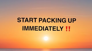 💌Start Packing Immediately Move To A New… [upl. by Wanfried]