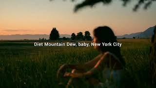 Lana Del ReyDiet Mountain Dew The Flight Demolyrics [upl. by Audras]