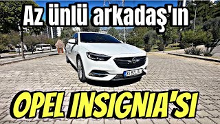 Az Ünlü Arkadaşım’ın OPEL İNSİGNİA ‘ Sı [upl. by Shamus]