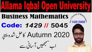 Aiou business mathematics 14295405 solved paper autumn paper 2020 past papers solution M Asif [upl. by Onairda]