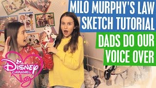 DISNEY CHANNEL VLOG  DADS DO OUR VOICE OVER  MILO MURPHYS LAW SKETCH TUTORIAL [upl. by Yekcir]