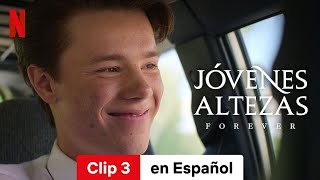 Jóvenes altezas forever Clip 3  Tráiler en Español  Netflix [upl. by Genia]