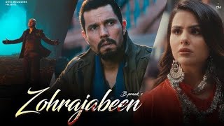 Zohrajabeen B Praak Official Video Randeep Hooda  Priyanka Chahar Choudhary  Jaani  Arvindr [upl. by Nylavad]