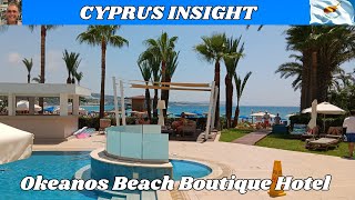 Okeanos Beach Boutique Hotel Ayia Napa Cyprus  2024 Tour Around [upl. by Alleyne]