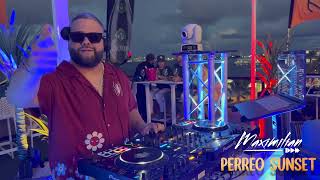 Perreo Mix 2023  DJ Maximilian ☀️Perreo Sunset Vol2☀️ Live Mix Parte 2 [upl. by Alywt]