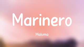 Marinero  Maluma Lyrics Video 🎵 [upl. by Nolyaj]