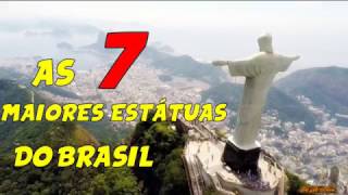 AS MAIORES ESTÁTUAS DO BRASIL [upl. by Eireva324]