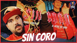 REACCION A Il Nene De Oro ft Pablo ChillE  Sin Coro Video Oficial [upl. by Eetsud621]