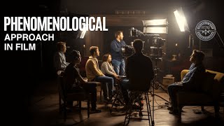 WHAT IS A PHENOMENOLOGICAL APPROACH IN FILM [upl. by Anaul]