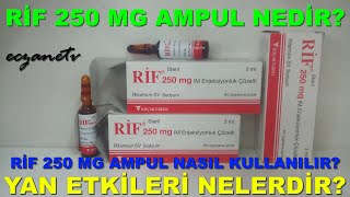 Rif 250 Mg Ampul Nedir Rif 250 Mg Ampul Yan Etkileri Nelerdir Rif 250 Mg Ampul Nasıl Kullanılır [upl. by Burrow]