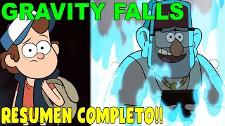 GRAVITY FALLS  RESUMEN TEMPORADA 1 2 Y 3 [upl. by Trebma]