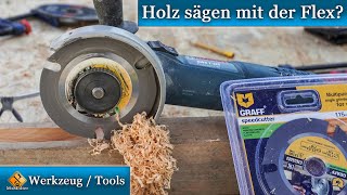 Trennscheibe für Holz Holz sägen mit der Flex GRAFF Speedcutter im Test [upl. by Kendy]