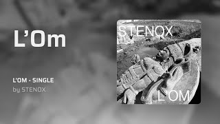 STENOX – LOM Official music video [upl. by Ylrevaw522]