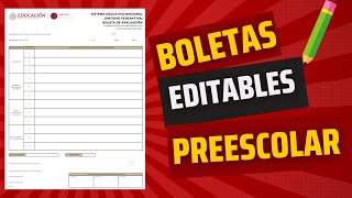 Boletas editables 20232024 para preescolar plan de estudios 2022 [upl. by Jerman51]