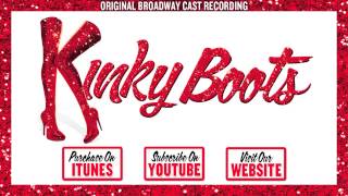 KINKY BOOTS Cast Album  Not My Fathers Son [upl. by Eadwine155]