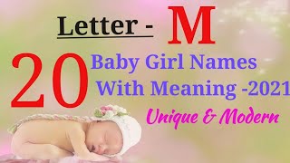 Unique Baby Girl Names Starting With Letter “M” लड़कियों के Mअक्षर से सुन्दर नए नाम अर्थ के साथ 2021 [upl. by Osmo480]