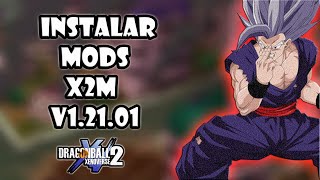 Como instalar mods X2M en la versión 12102 de Dragon Ball Xenoverse 2 [upl. by Averat]