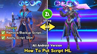 HOW TO USE SCRIPT MLBB  HOW TO PUT SCRIPT  REMOVE SCRIPT  SCRIPT SKIN TUTORIAL MLBB  ALL DEVICE [upl. by Noiram383]