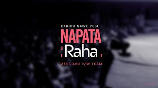 NAPATA RAHA  TAFES ARDHI PRAISE AND WORSHIP  LIVE MUSIC VIDEO [upl. by Aileon]