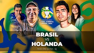 BRASIL VS HOLANDA GRUPO C FECHA 1  MUFASLIGA COPA AMÉRICA 2024 [upl. by Woodson]