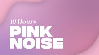 10 hours of pink noise  CALM YOUR MIND  ADHD  Study  Sleep [upl. by Abbi]