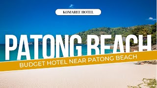 Komaree Hotel  Budget Hotel Near Patong [upl. by Peppie32]