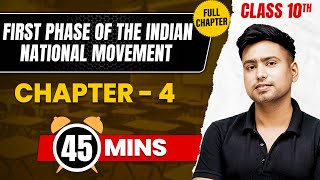 FIRST PHASE OF THE INDIAN NATIONAL MOVEMENT in 45 Mins  Complete Chapter  Class 10 ICSE SST [upl. by Ingrid52]